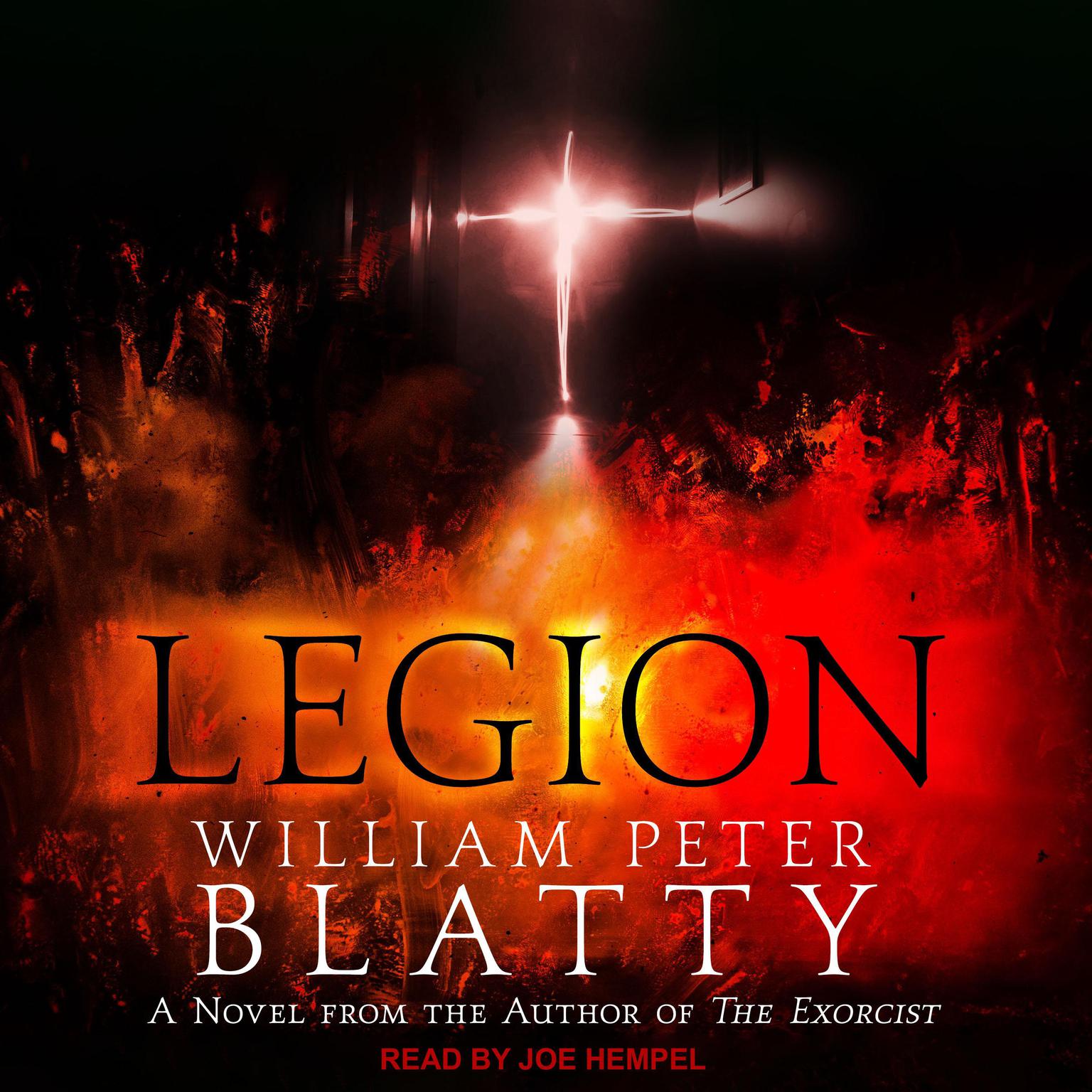 Legion: A Novel from the Author of The Exorcist Audiobook, by William Peter Blatty