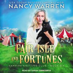 Fair Isle and Fortunes Audiobook, by Nancy Warren