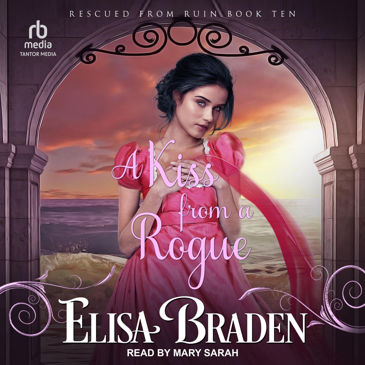 A Kiss from a Rogue Audiobook, by Elisa Braden