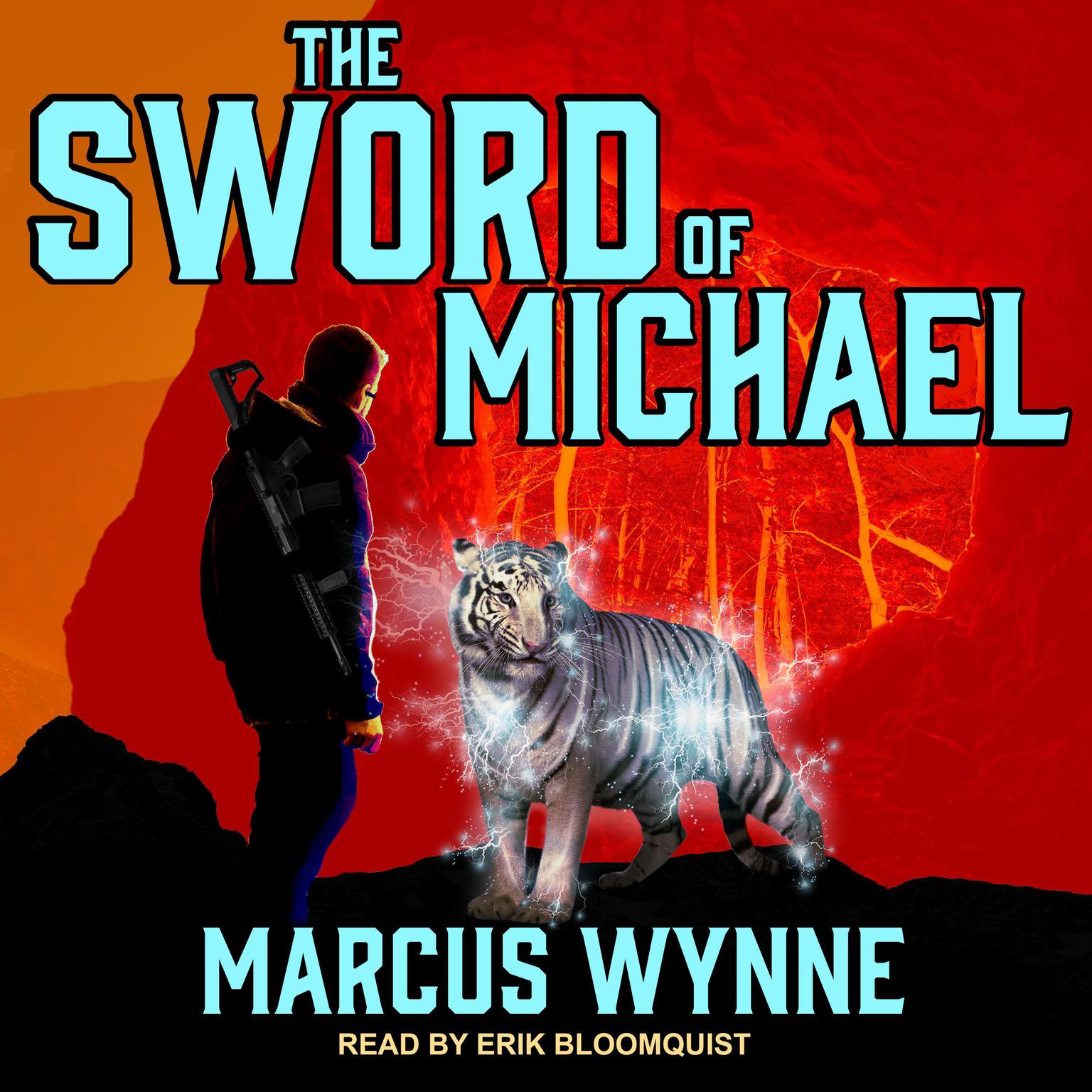 The Sword of Michael Audiobook, by Marcus Wynne