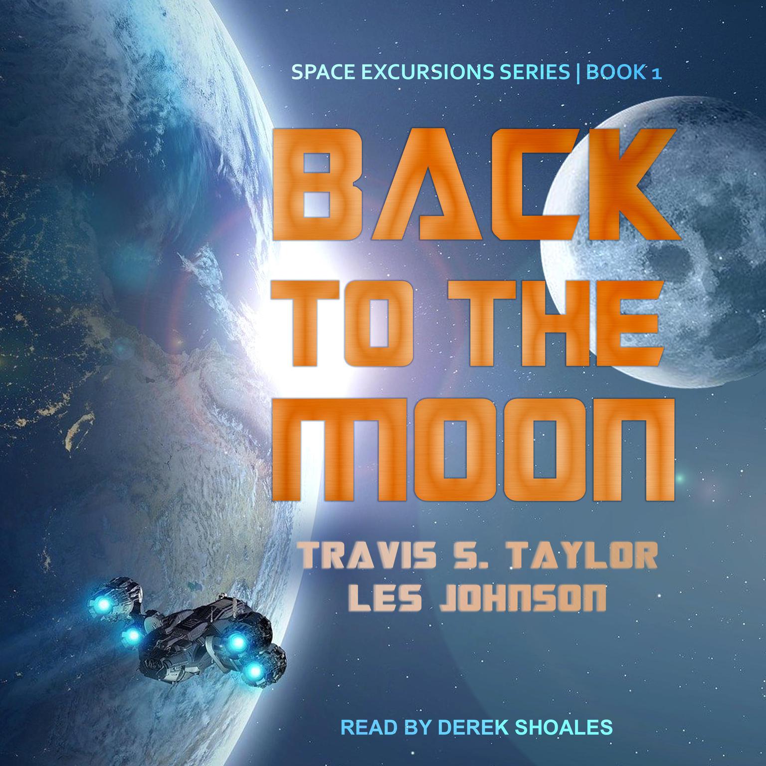 Back to the Moon Audiobook, by Les Johnson