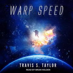 Warp Speed Audiobook, by Travis S. Taylor