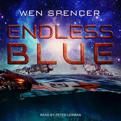 Endless Blue Audiobook, by Wen Spencer