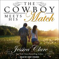 The Cowboy Meets His Match Audiobook, by Jessica Clare
