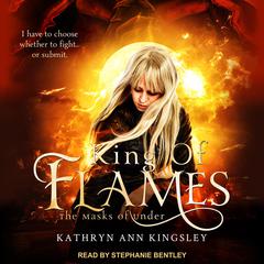 King of Flames Audiobook, by Kathryn Ann Kingsley