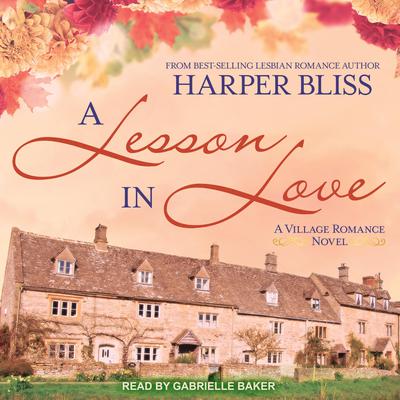 A Lesson in Love Audiobook, by Harper Bliss