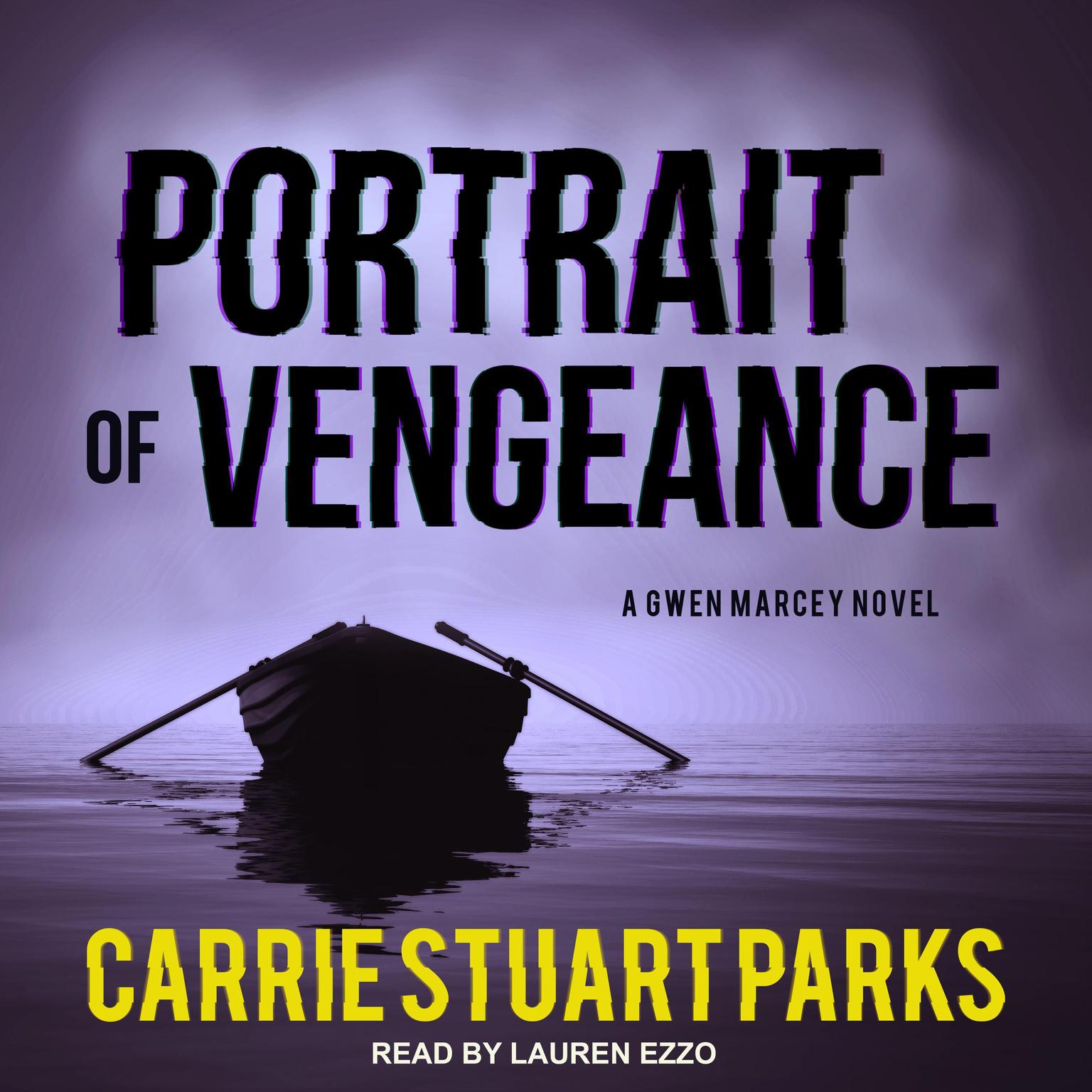 Portrait of Vengeance Audiobook, by Carrie Stuart Parks