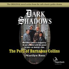 The Peril of Barnabas Collins Audiobook, by Marilyn Ross