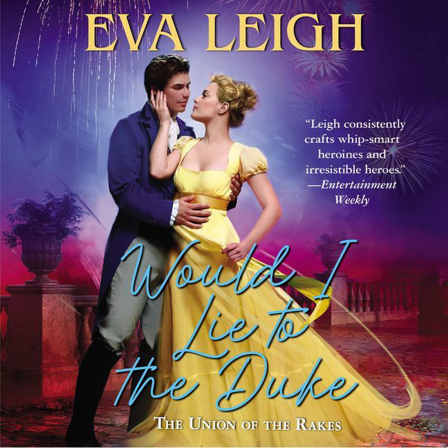 Would I Lie to the Duke: The Union of the Rakes Audiobook, by Eva Leigh