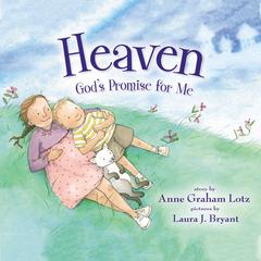 Heaven Gods Promise for Me Audiobook, by Anne Graham Lotz