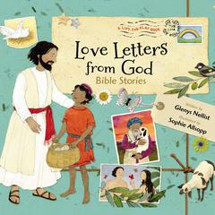 Love Letters from God: Bible Stories Audiobook, by Glenys Nellist