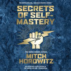 Secrets of Self-Mastery Audiobook, by Mitch Horowitz