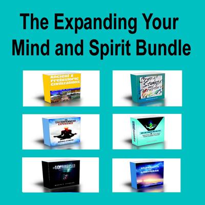 The Expanding Your Mind and Spirit Bundle Audiobook, by Martin K. Ettington
