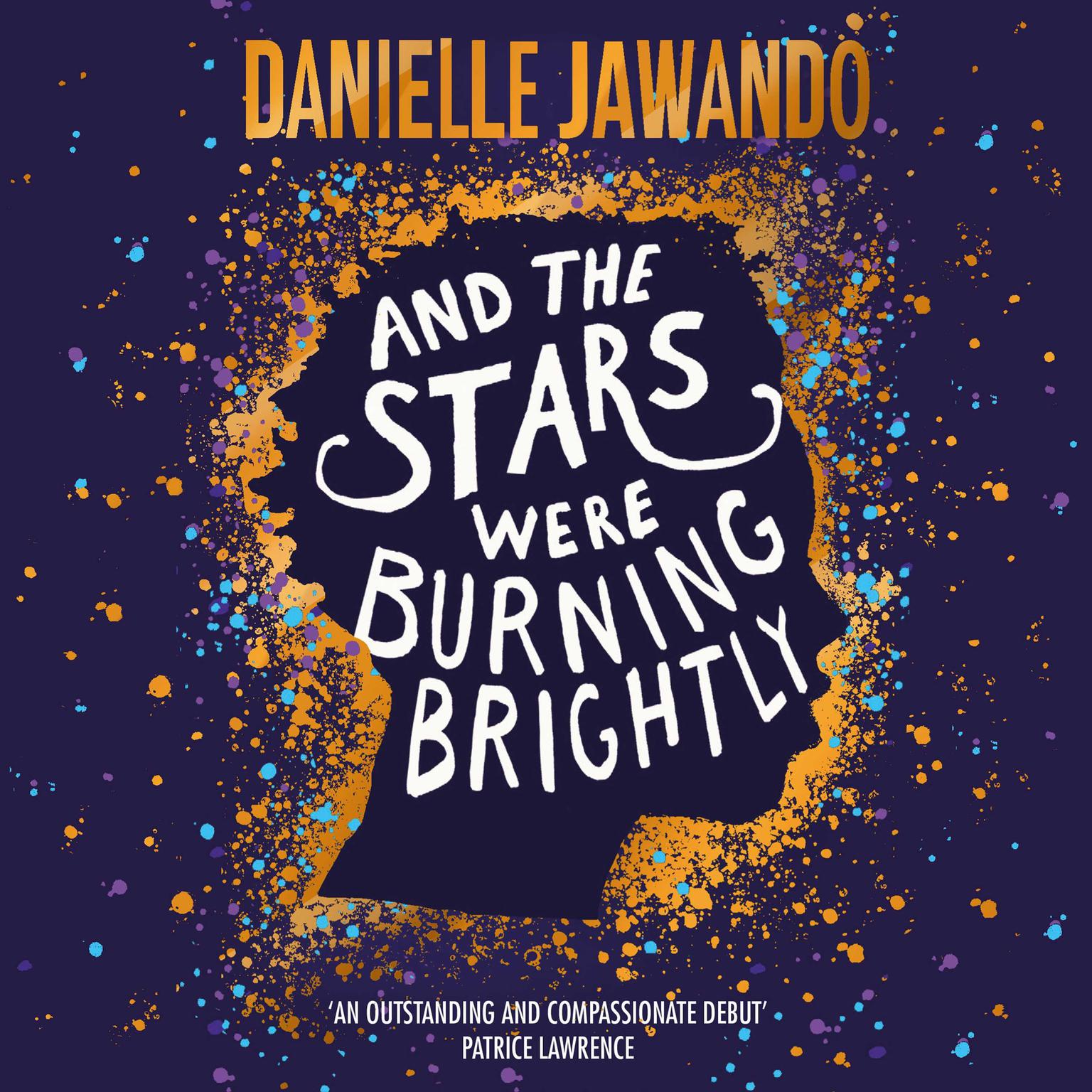 And the Stars Were Burning Brightly Audiobook, by Danielle Jawando