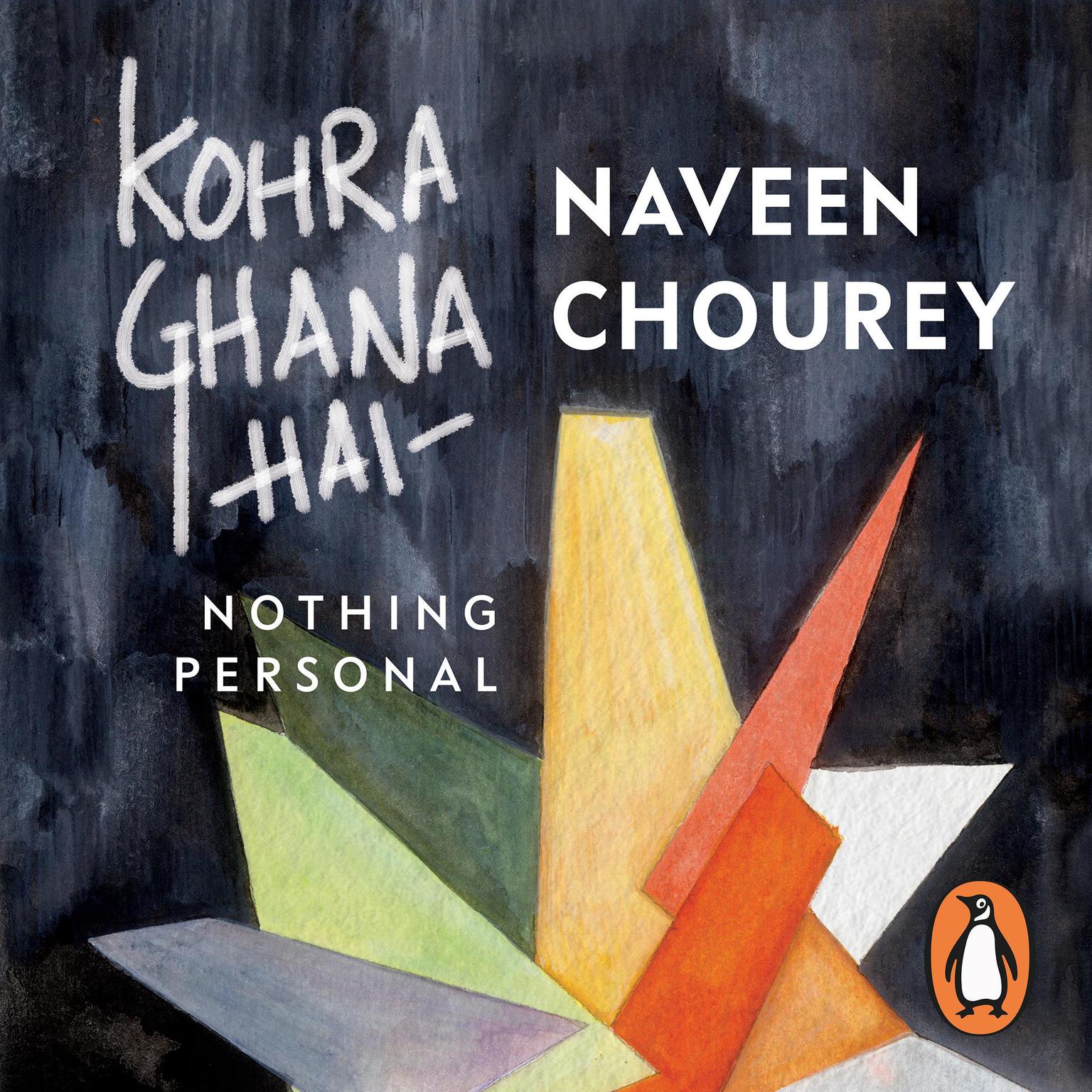 Kohra Ghana Hai (Abridged) Audiobook, by Naveen Chourey