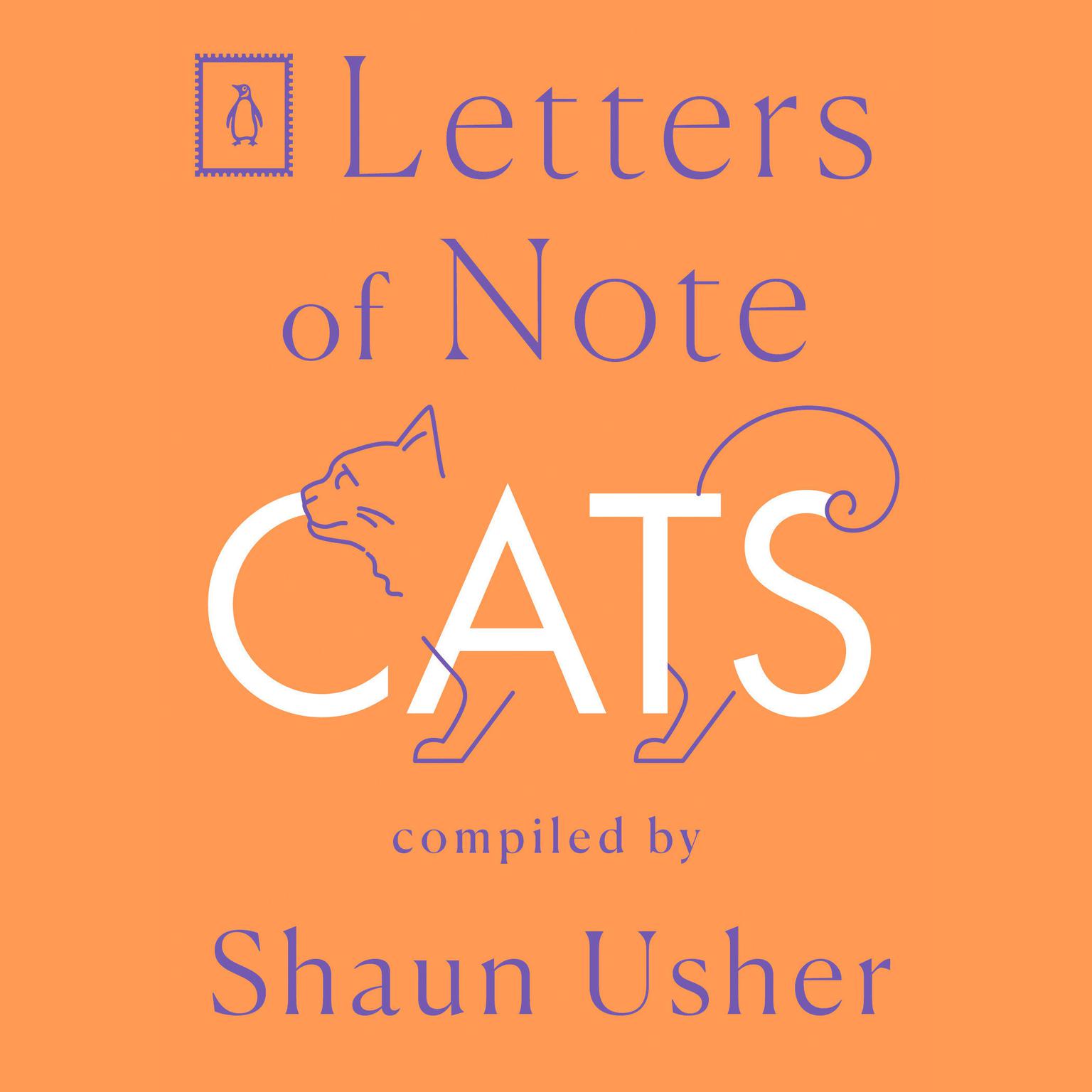 Letters of Note: Cats Audiobook, by Shaun Usher