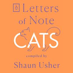 Letters of Note: Cats Audiobook, by 