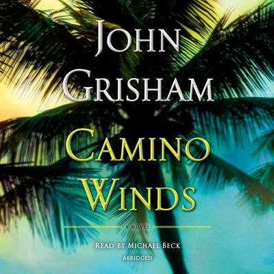 Camino Winds Audiobook, by John Grisham
