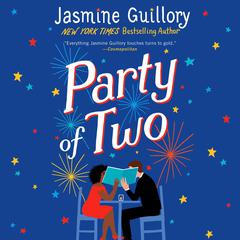 Party of Two Audiobook, by Jasmine Guillory