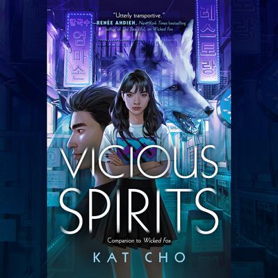 Vicious Spirits Audiobook, by Kat Cho