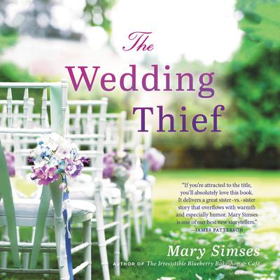 The Wedding Thief Audiobook, by Mary Simses