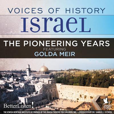 Voices of History Israel: The Pioneering Years Audiobook, by Amram Hazanoff