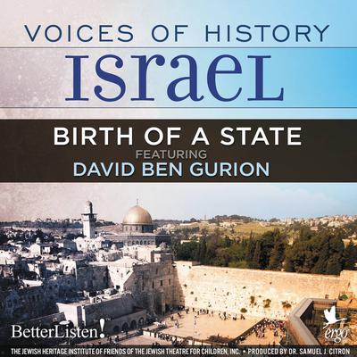 Voices of History Israel: Birth of a State Audiobook, by David Ben Gurion