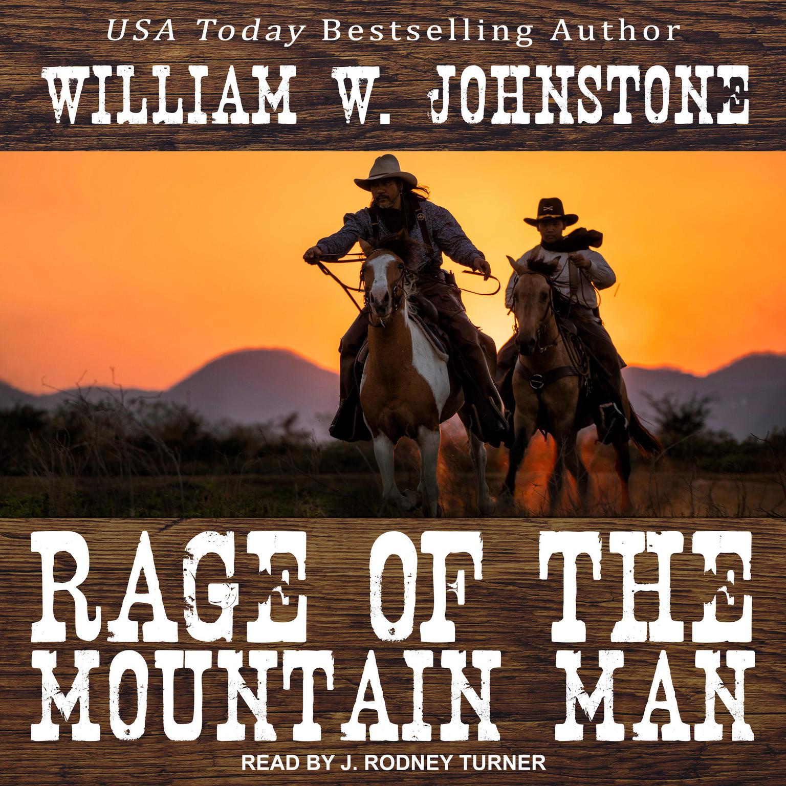Rage of the Mountain Man Audiobook, by William W. Johnstone