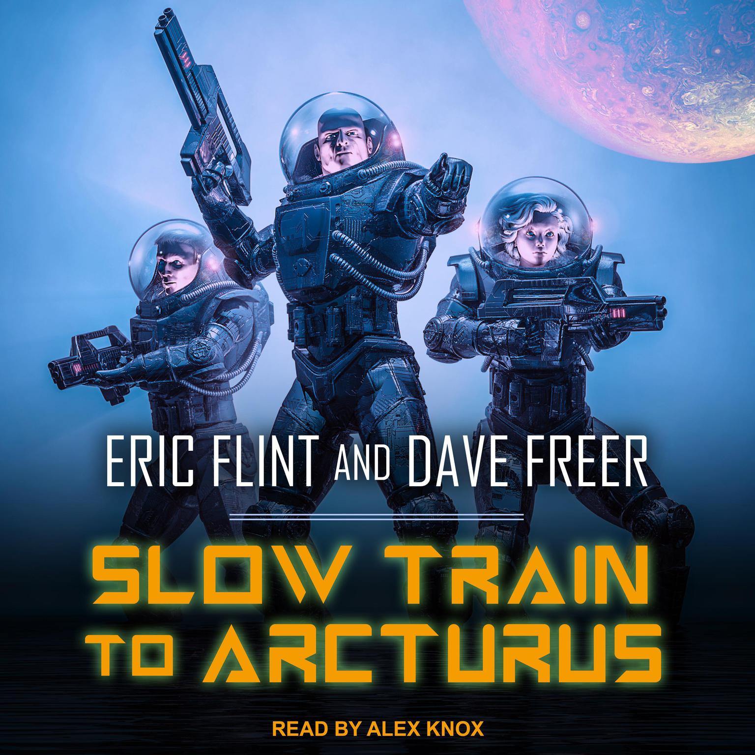 Slow Train to Arcturus Audiobook, by Eric Flint