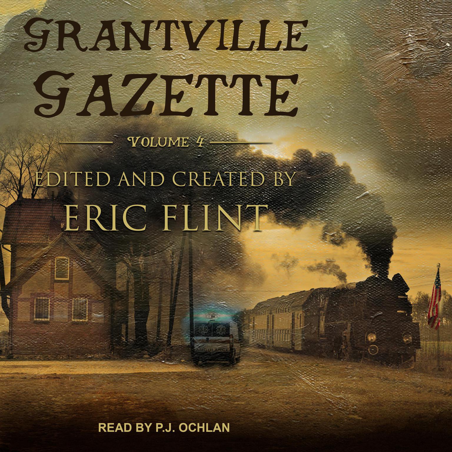 Grantville Gazette, Volume IV Audiobook, by Eric Flint
