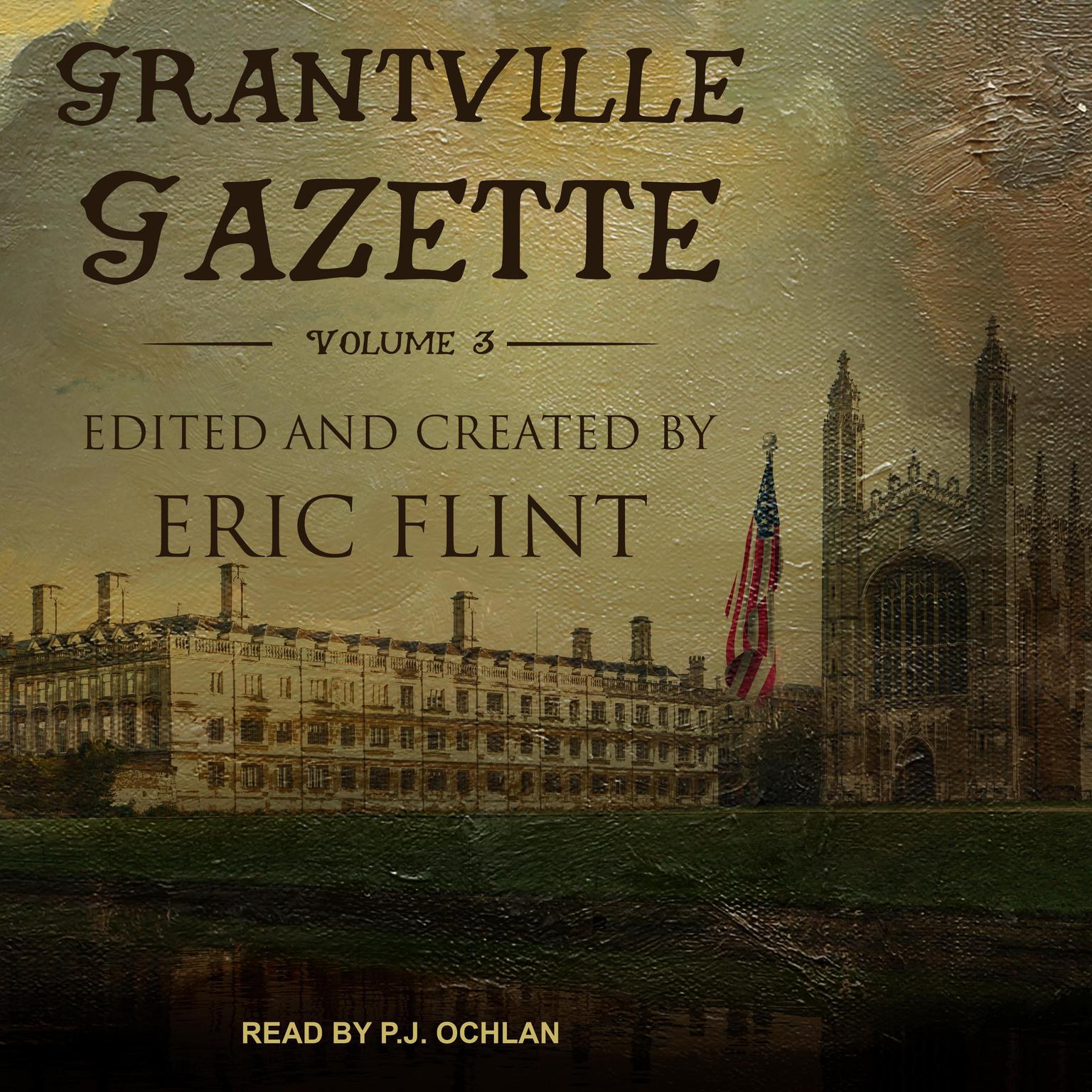 Grantville Gazette, Volume III Audiobook, by Eric Flint