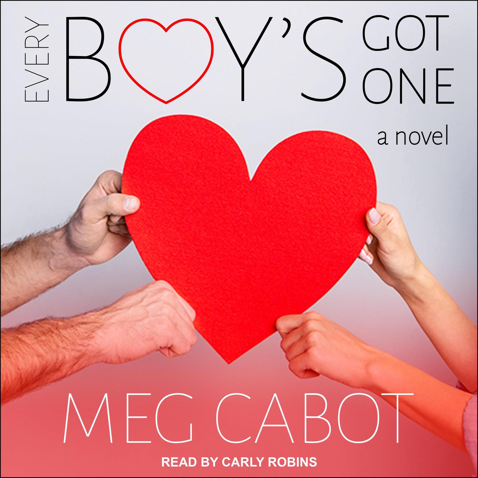 Every Boys Got One: A Novel Audiobook, by Meg Cabot