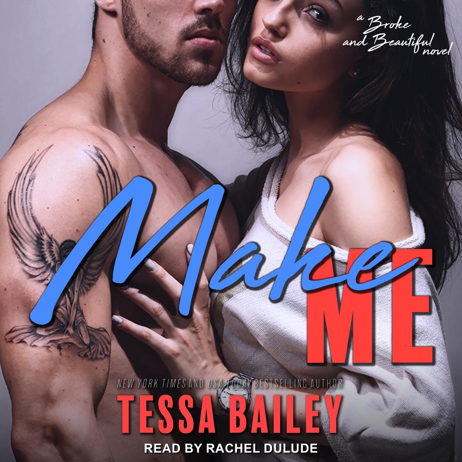 Make Me Audiobook, by Tessa Bailey