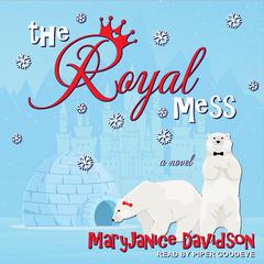 The Royal Mess Audiobook, by MaryJanice Davidson