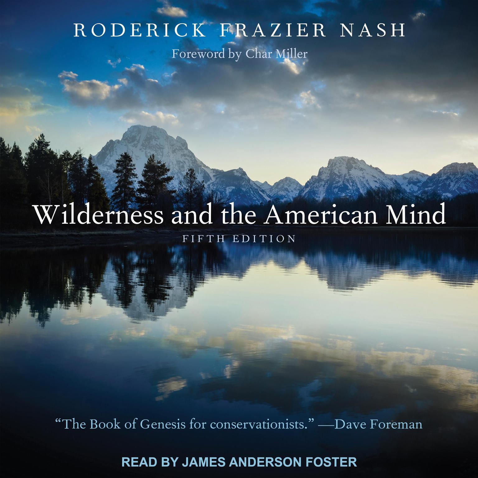 Wilderness and the American Mind: Fifth Edition Audiobook, by Roderick Frazier Nash