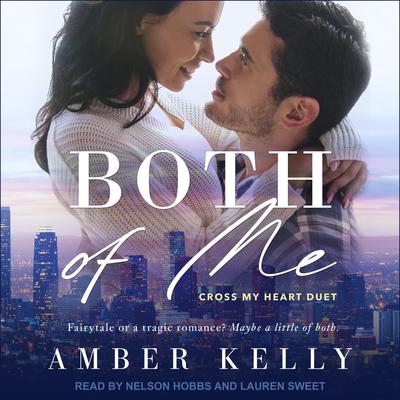 Both of Me Audiobook, by Amber Kelly