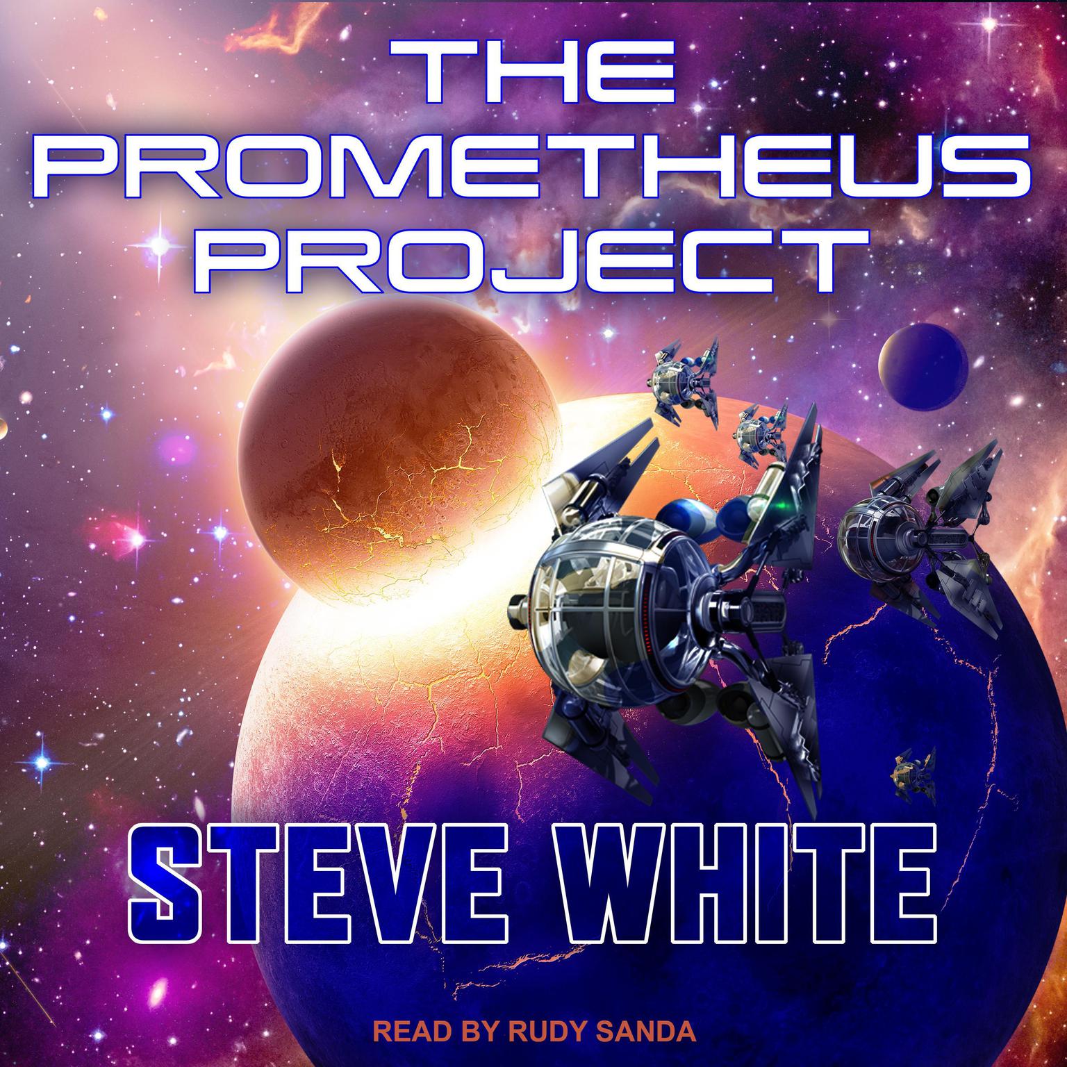 The Prometheus Project Audiobook, by Steve White