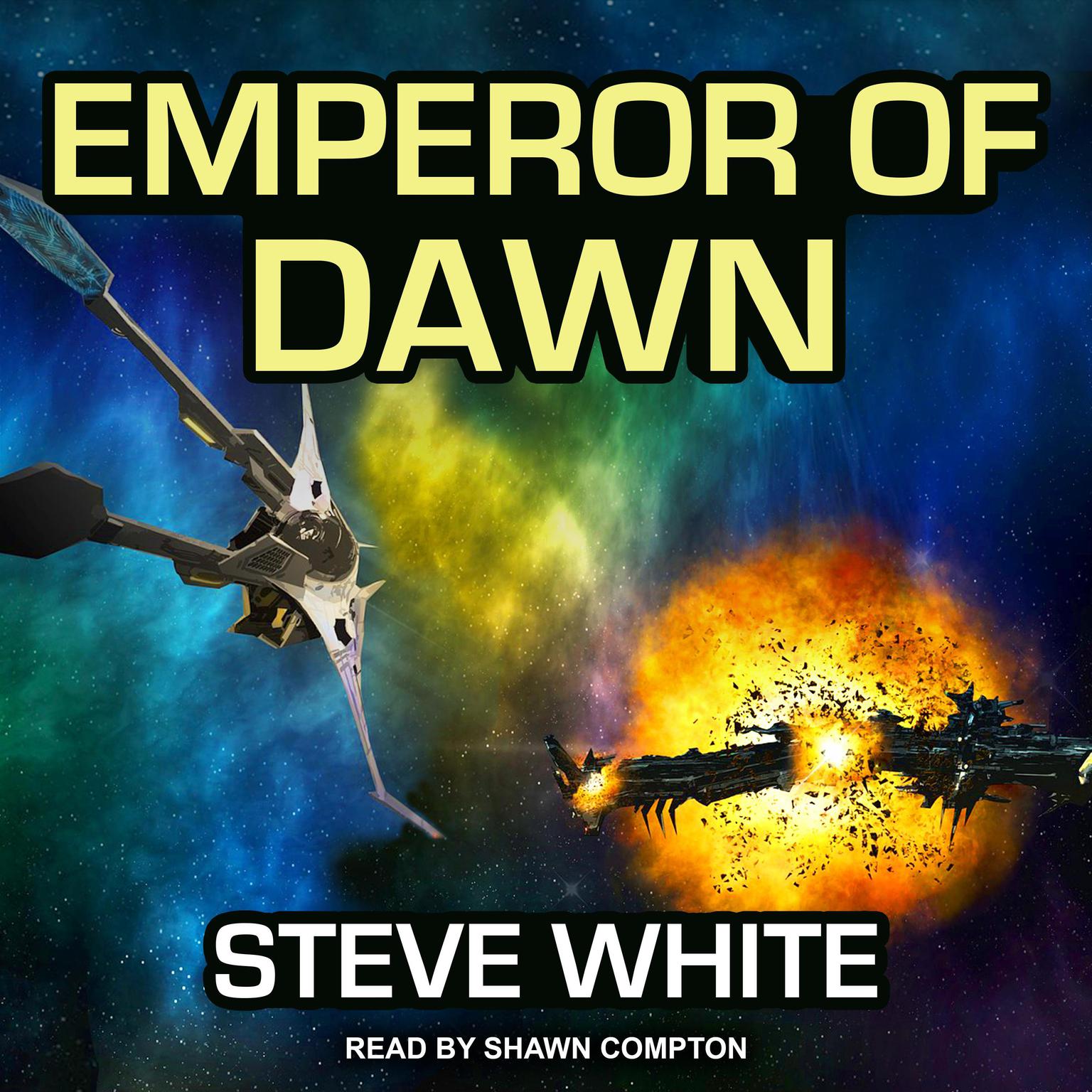 Emperor of Dawn Audiobook, by Steve White