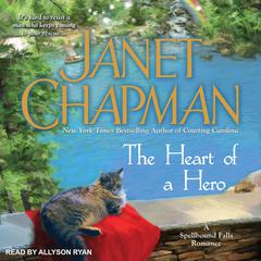 The Heart of a Hero Audiobook, by Janet Chapman