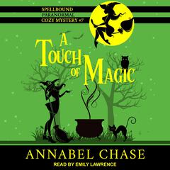 A Touch of Magic Audiobook, by Annabel Chase