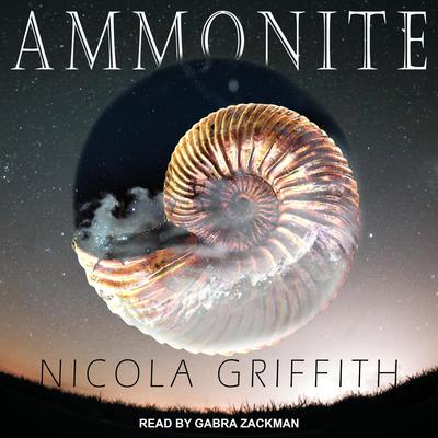 Ammonite Audiobook, by Nicola Griffith