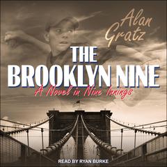 The Brooklyn Nine Audiobook, by Alan Gratz
