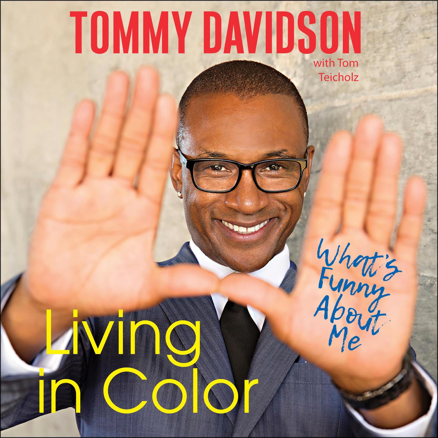 Living in Color: Whats Funny About Me Audiobook, by Tommy Davidson