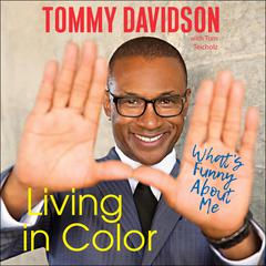 Living in Color: What's Funny About Me Audiobook, by 