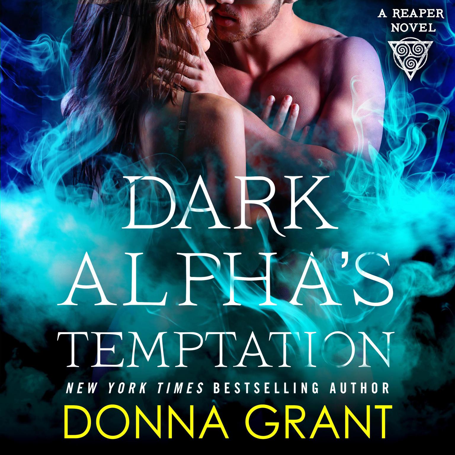 Dark Alphas Temptation: A Reaper Novel Audiobook, by Donna Grant