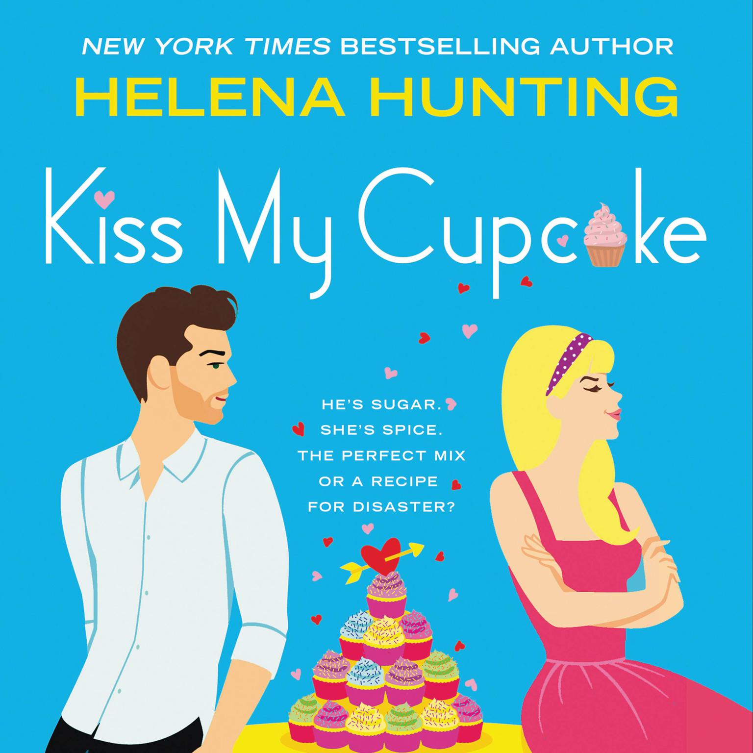 Kiss My Cupcake Audiobook, by Helena Hunting