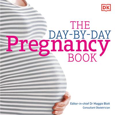 Pregnancy Day By Day: An Illustrated Daily Countdown to Motherhood, from Conception to Childbirth and Audiobook, by Maggie Blott