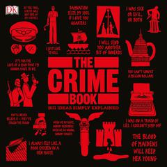 The Crime Book: Big Ideas Simply Explained Audiobook, by DK  Books