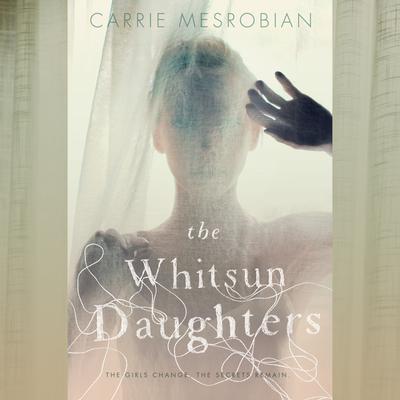 The Whitsun Daughters Audiobook, by Carrie Mesrobian