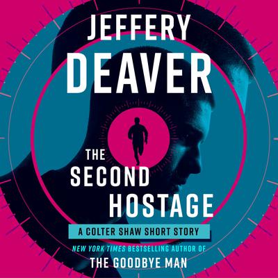 The Second Hostage Audiobook, by Jeffery Deaver